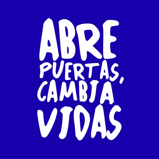 Abre Puertas, Cambia Vidas